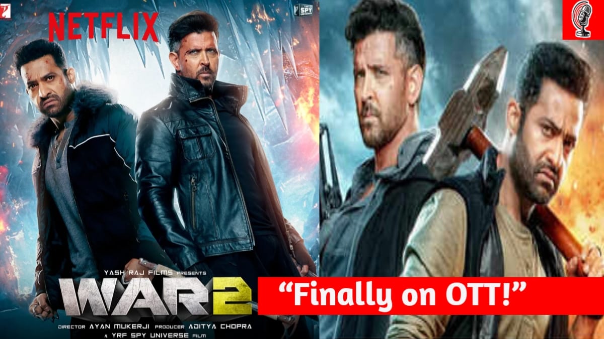 War 2 OTT Release | Hrithik Roshan x Jr NTR Action Blast now streaming on OTT!
