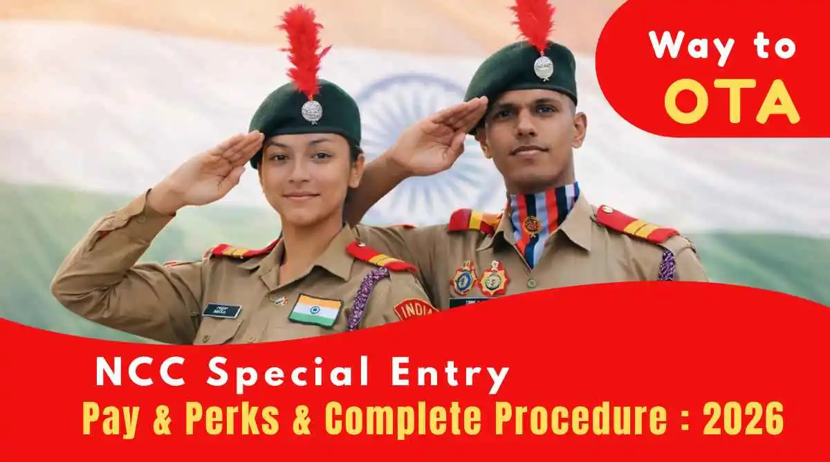 NCC Special Entry Scheme 2026 Full Procedure